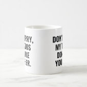 Meine Tattoos mögen dich auch nicht Kaffeetasse (Mittel)