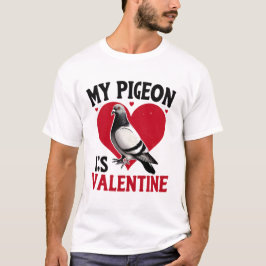 Meine Taube ist mein Valentine Funny Bird Lover De T-Shirt