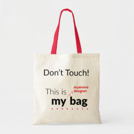 Meine teure Designer-Tasche Tragetasche