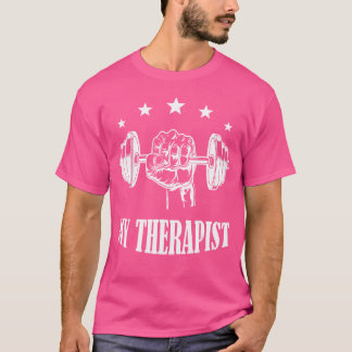 Meine Therapeutin Barbell Workout T-Shirt