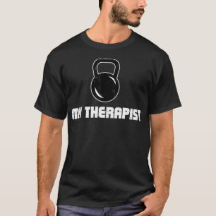 Meine Therapeutin hebt Kettlebell Gym Funny Fitnes T-Shirt