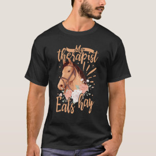 Meine Therapeutin isst Hay Reiter Kostümpferde T-Shirt