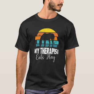 Meine Therapeutin isst Heu für Pferd Pferdemädchen T-Shirt