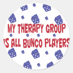 Meine Therapiegruppe besteht aus allen Bunco-Spiel Runder Aufkleber