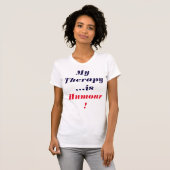 "Meine #Therapy is #Spaß" T - Shirt (Vorne ganz)