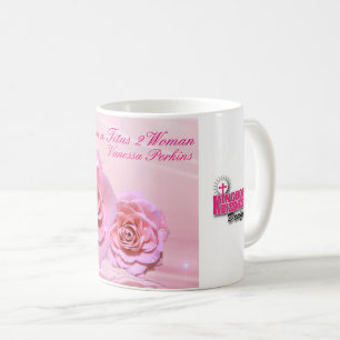 Meine Titus 2 Frauen-Sammlung 11 0z Kaffeetasse