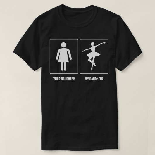 Meine Tochter Ballet tanzt ein Geschenk für Mama T-Shirt (Design vorne)