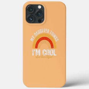 Meine Tochter denkt, ich bin cool und sie hat lust Case-Mate iPhone Hülle