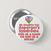 Meine Tochter hat Aspergers Button (Vorne & Hinten)