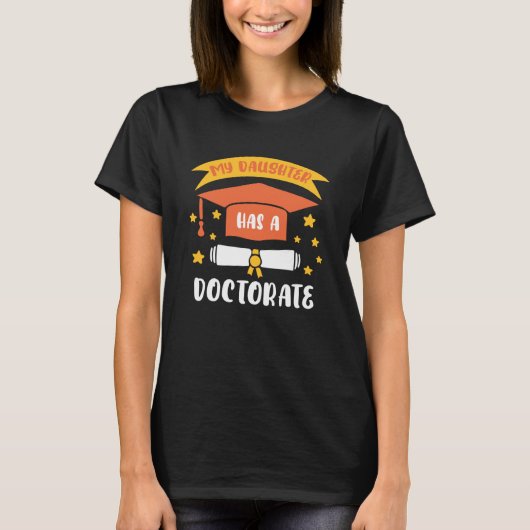 Meine Tochter hat einen Doktortitel in Doktorarbei T-Shirt (Vorderseite)