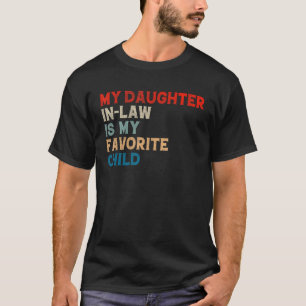 Meine Tochter im Jura ist mein Lieblingskind Funny T-Shirt