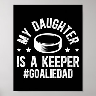Meine Tochter ist ein Hockey-Torhüter Dad Eishocke Poster