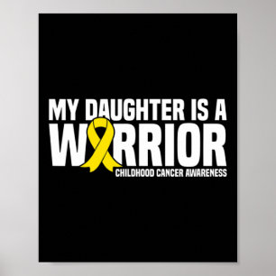 Meine Tochter ist ein Krieger-Ribbon-Kinderkrebs A Poster