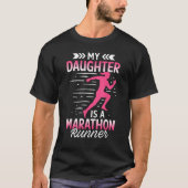 Meine Tochter ist ein Marathon-Läufer und Vater de T-Shirt (Vorderseite)