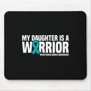 Meine Tochter ist eine Kriegerin Myasthenia Gravis Mousepad