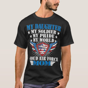 Meine Tochter ist eine Soldatin-Luftwaffe mit Stol T-Shirt
