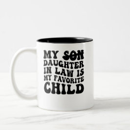 Meine Tochter ist mein Lieblingskind Zweifarbige Tasse