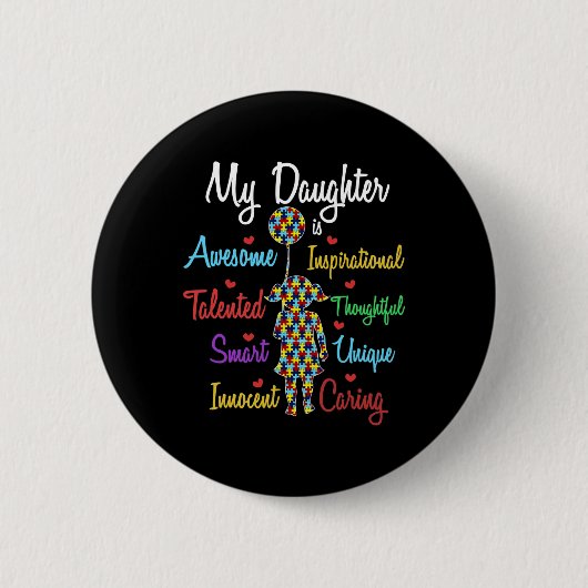 Meine Tochter Liebe Puzzle Autistic Cool Autismus Button (Vorderseite)