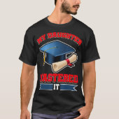 Meine Tochter meisterte das Shirt Master Graduate  (Vorderseite)