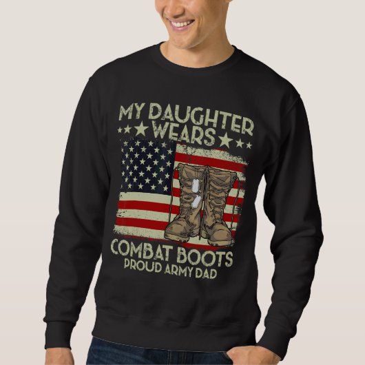 Meine Tochter trägt Kampfstiefel Veteran Day Ameri Sweatshirt (Vorderseite)