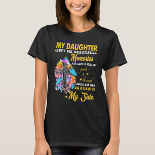 Meine Tochter Verließ mir schöne Erinnerungen ihre T-Shirt