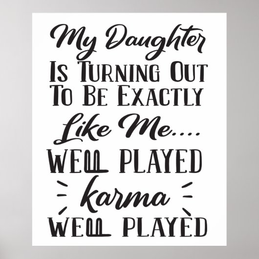 Meine Tochter wird genau wie ich Poster (Vorne)