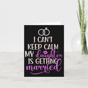 Meine Tochter wird Mutter der Braut heiraten Karte