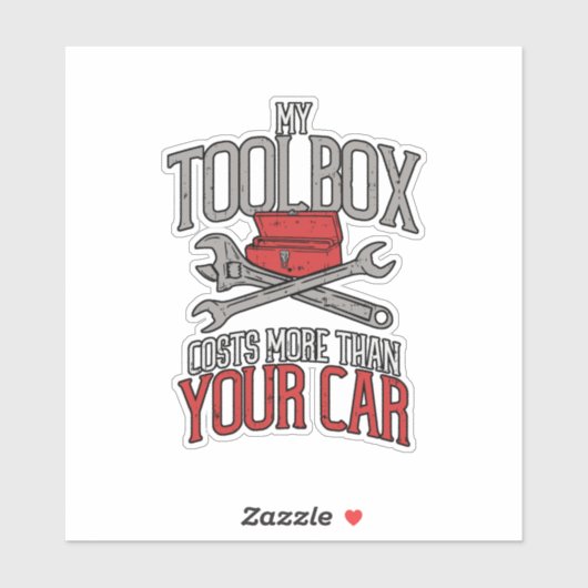 Meine Toolbox kostet mehr als dein Auto Mechanic G Aufkleber (Blatt)
