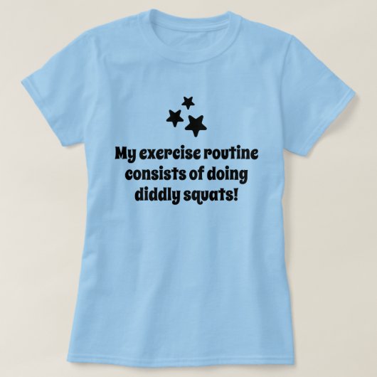 Meine Trainingsroutinestars scherzen T-Shirt (Design vorne)