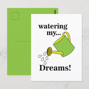 Meine Träume mit der Gießkanne wässern Postkarte