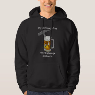 Meine trinkende Klasse hat ein Geologie-Problem Hoodie