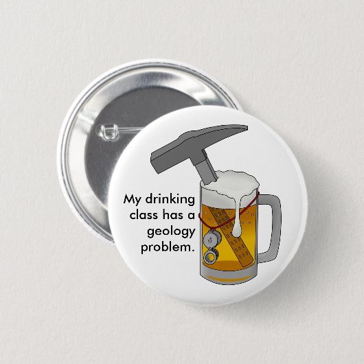 Meine Trinkklasse hat ein Geologieproblem Button (Vorne & Hinten)