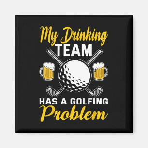 Meine Trinkmannschaft hat ein Golfproblem Golfen  Magnet
