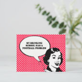 MEINE TRINKSCHULE HAT EINEN FUSSBALLPROBLEM-T - Sh Postkarte (Stehend Vorderseite)