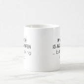 Meine Tür ist immer offen Kaffeetasse (Mittel)
