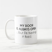 Meine Tür ist immer offen Kaffeetasse (Links)