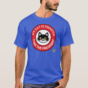 Meine Tuxedo-Katze ist schlauer als die Präsidenti T-Shirt