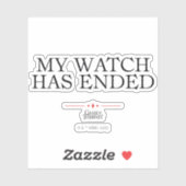 Meine Uhr ist beendet Aufkleber (Blatt)