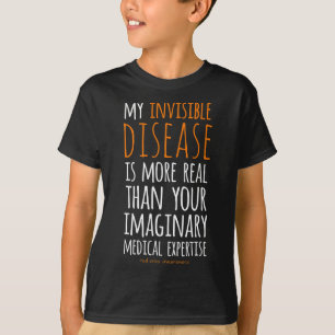 Meine unsichtbare Erkrankung ist das Bewusstsein f T-Shirt