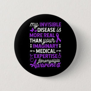 Meine unsichtbare Krankheit ist realer, fibromyalg Button