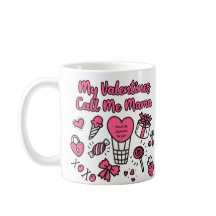 Meine Valentine nennen mich Mama