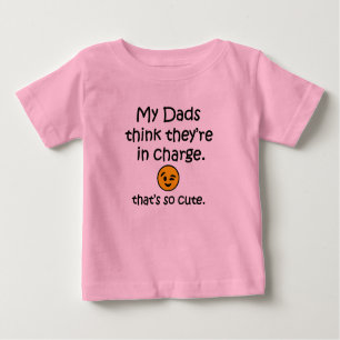 Meine Vatis denken, dass sie verantwortlich sind. Baby T-shirt