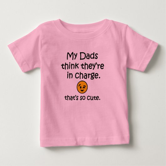 Meine Vatis denken, dass sie verantwortlich sind. Baby T-shirt (Vorderseite)