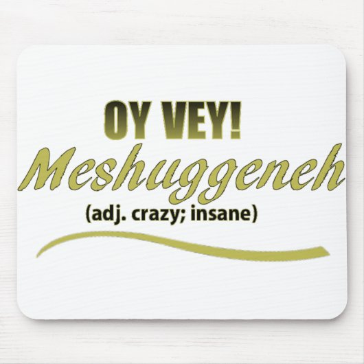 MEINE VIELEN PHRAKEN MESHUGGENEH MOUSEPAD (Vorne)