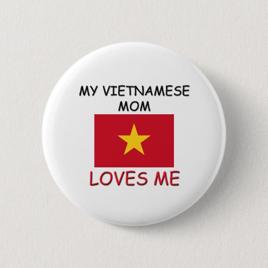 Meine vietnamesischen Mama-Lieben ich Button (Vorderseite)