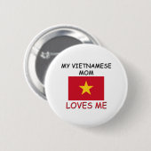 Meine vietnamesischen Mama-Lieben ich Button (Vorne & Hinten)