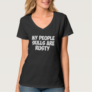 Meine Volksfertigkeiten sind stürmisch und hartnäc T-Shirt
