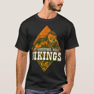 Meine Vorfahren waren Wikinger T-Shirt