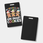 Meine Vorschulkinder sind Smart Cookies Lehrer Xma Ausweis (Vorder- & Rückseite)