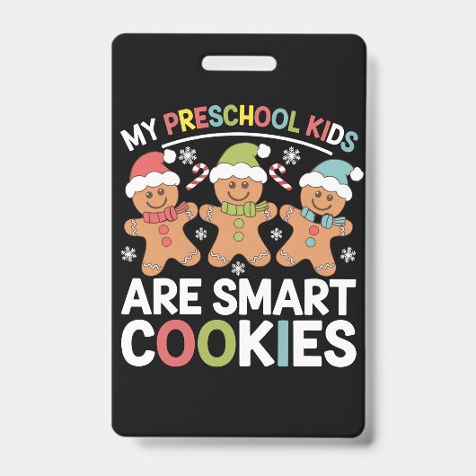 Meine Vorschulkinder sind Smart Cookies Lehrer Xma Ausweis (Vorderseite)